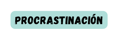 Procrastinación