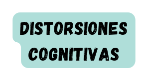 Distorsiones cognitivas